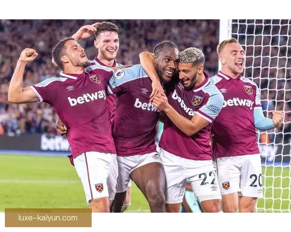 英超西汉姆近期状态回暖，争四形势值得关注